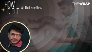 ‘All That Breathes’ Director Used ‘The Toys of Fiction Storytelling’ to Craft a Cinematic Documentary | Wrap Video