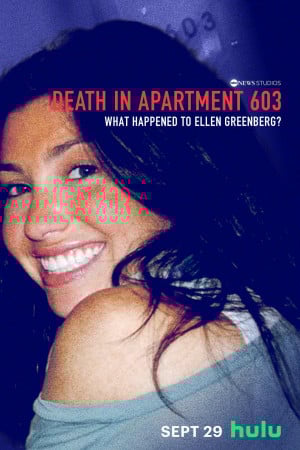 Death in Apartment 603: What Happened to Ellen Greenberg? TV series 2025 poster.