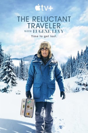 The Reluctant Traveler with Eugene Levy TV series 2023 poster.